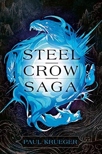 Steel Crow Saga cover